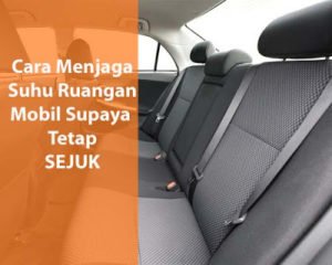 cara-menjaga-ac-mobil-tetap-sejuk