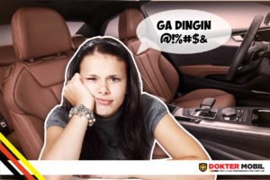 Mengatasi Penyebab AC Mobil Tidak Dingin yang Menyebabkan Kenyamanan Berkendara Anda Terganggu