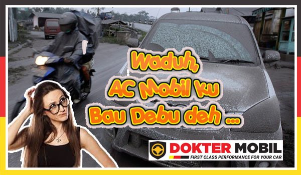Penyebab ac mobil bau debu