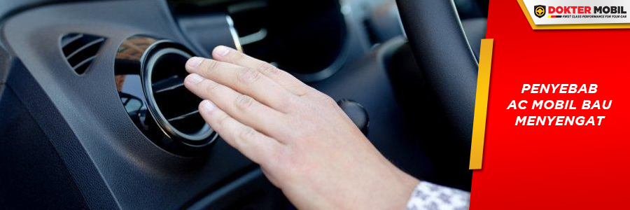 AC Mobil Bau Menyengat dan Tidak Nyaman di Hidung
