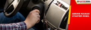 Memainkan Starter Mobil Terlalu Sering Bisa Menghabiskan Aki Lebih Cepat