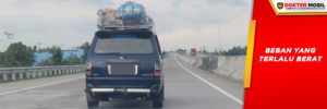 Mobil yang Harus Membawa Terlalu Banyak Barang Akan Mengalami Kendala Tidak Kuat Nanjak