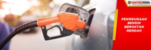 Penggunaan Bensin Oktan Rendah Bisa Menyebabkan Brebet pada Berbagai Jenis Mobil