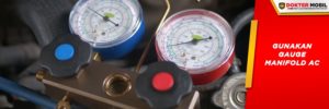Penggunaan Gauge Manifold AC Membantu Mengetahui Kondisi Oli Kompresor