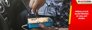 Peralatan Elektronik Semakin Banyak Menyala Maka Konsumsi BBM Mobil Semakin Besar