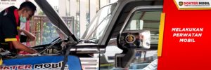 Perbaikan Saja Belum Cukup Maka Dari Itu Mobil Perlu Dirawat Dengan Baik