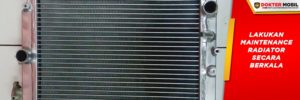 Sering Diabaikan Padahal Radiator Perlu Dirawat Secara Berkala