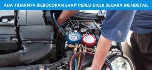 Pengecheckan Mendetail Untuk Mencari Tahu Ada Tidaknya Kebocoran