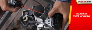 kualitas tune up mobil
