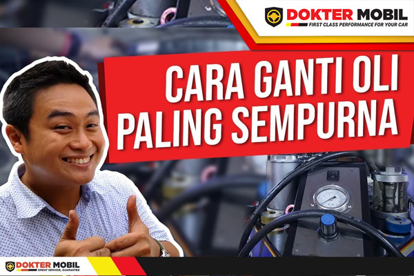 Proses Ganti Oli di Dokter Mobil