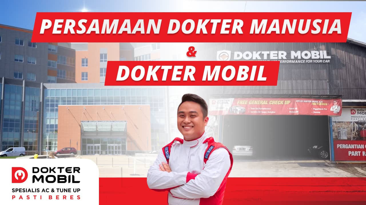 persamaan dokter manusia dan dokter mobil