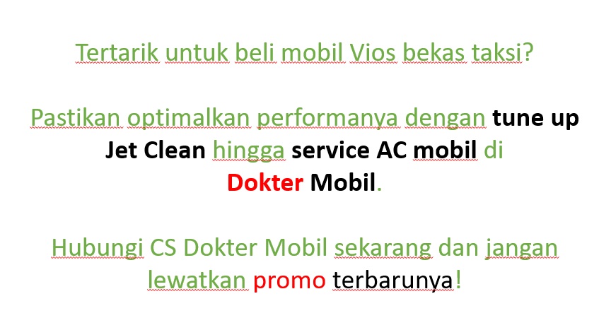 Servis Mobil Vios Bekas Taksi Terpercaya di Dokter Mobil